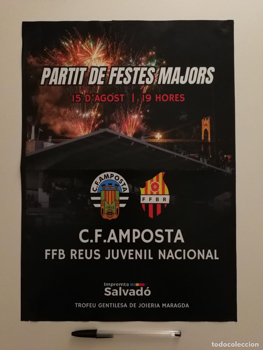 Coleccionismo deportivo: CARTEL ORIGINAL -A3- PARTIDO DE FIESTAS MAYORES - FUTBOL - CF Amposta - FFB REUS