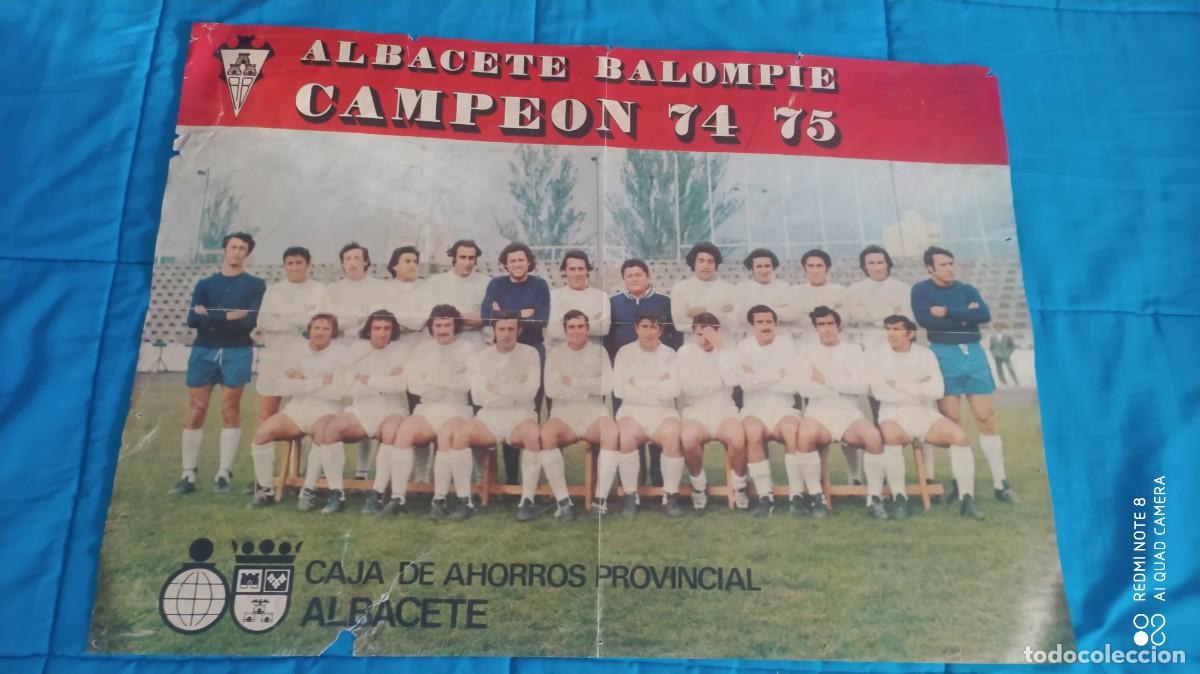 Sports collectibles: POSTER ALBACETE BALOMPIE CAMPEON 74 75 A&Ntilde;O 111 GOLES