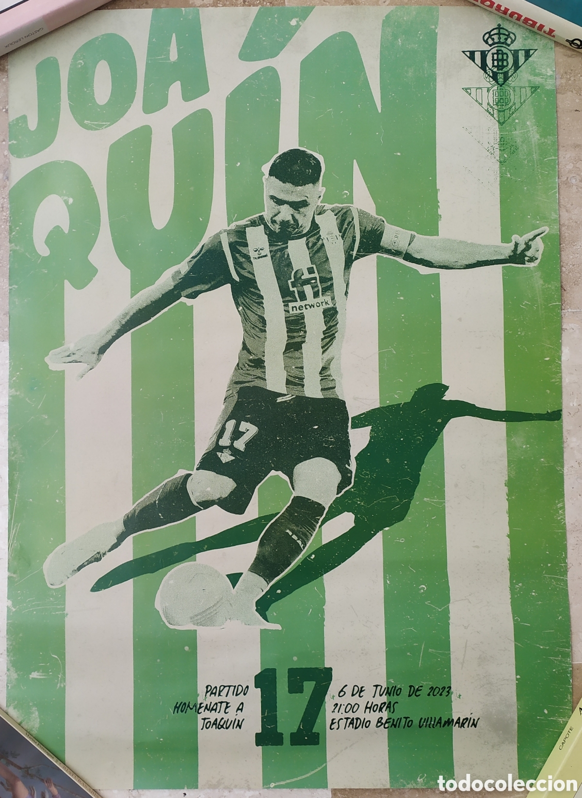 Sports collectibles: Cartel original del homenaje y despedida de Joaqu&iacute;n del Betis, mide 67x48 cm.