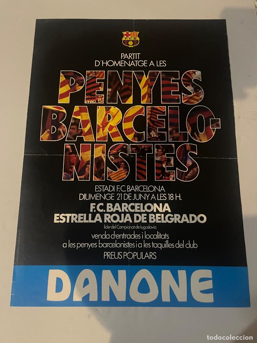 Coleccionismo deportivo: FUTBOL - F.C.BARCELONA CARTEL , F.C. BARCELONA - ESTRELLA ROJA DE BELGRADO PARTIT D&acute;HOMENATGE A LES