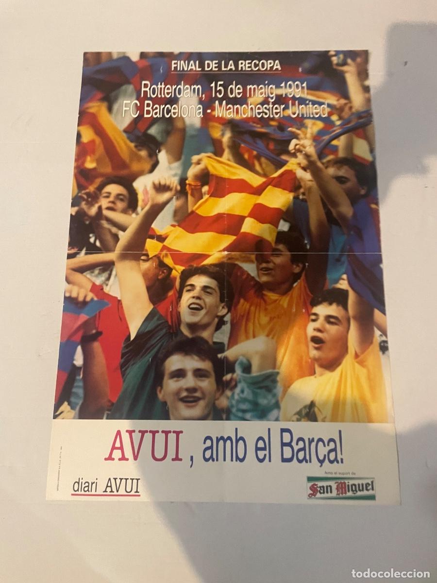 Coleccionismo deportivo: FUTBOL - F.C.BARCELONA CARTEL FINAL DE LA RECOPA ROTTERDAM 15 MAIG 1991 F.C. BARCELONA - MANCHESTER