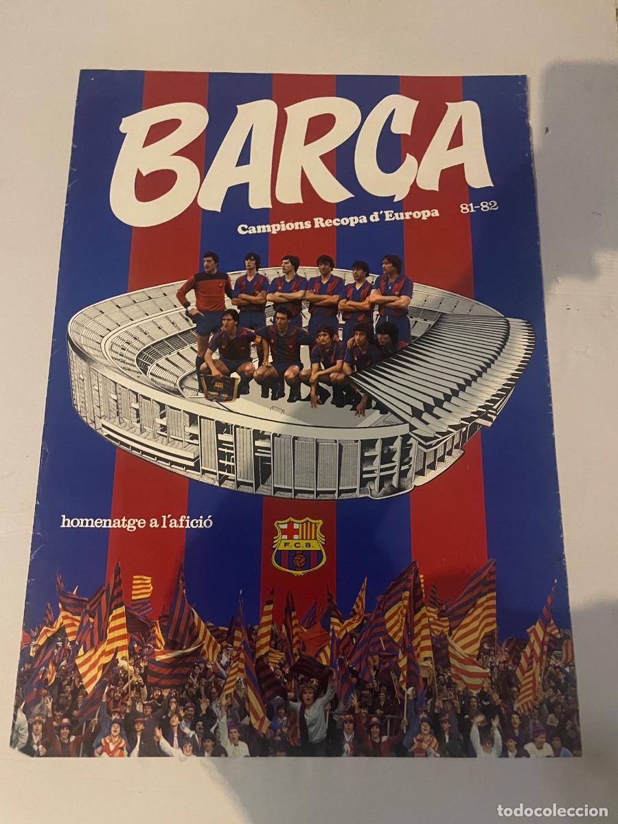 Coleccionismo deportivo: FUTBOL - F.C.BARCELONA CARTEL BAR&Ccedil;A CAMPIONS RECOPA D&acute;EUROPA -81-82 HOMENTGE A L&Aacute;FICI&Oacute;