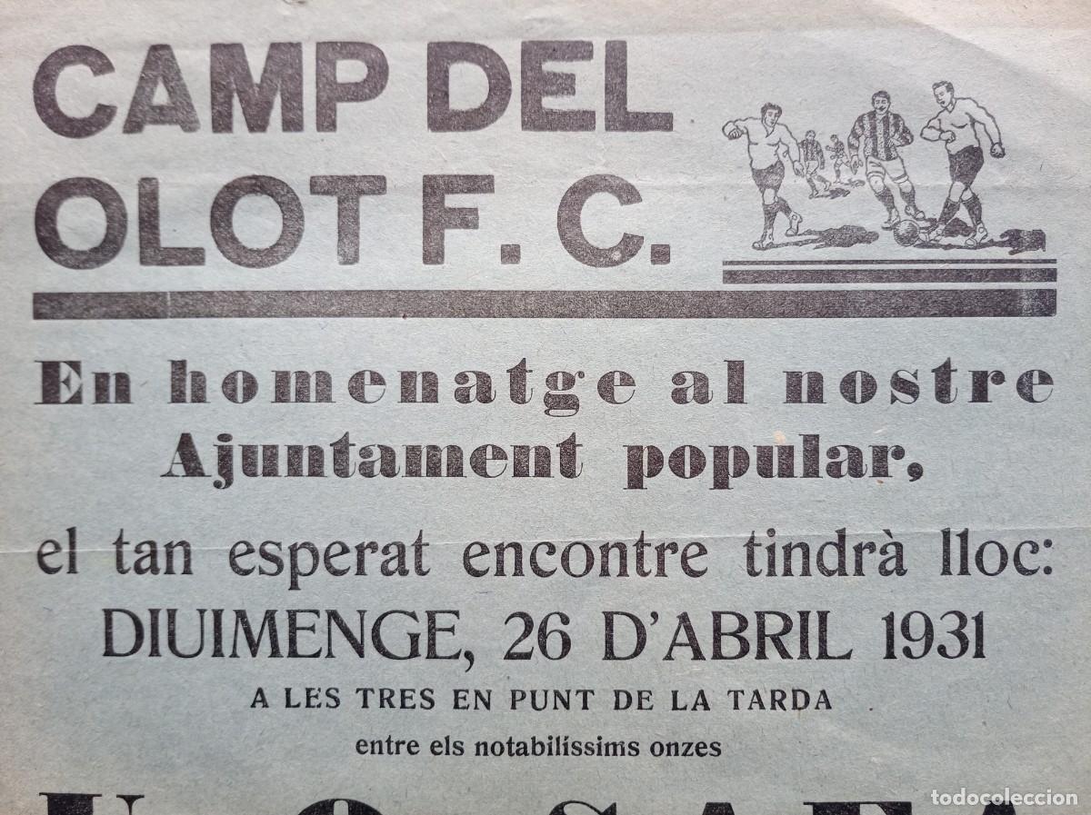 Coleccionismo deportivo: ANTIGUO CARTEL DE FUTBOL DE LA REPUBLICA. U.O. SAFA DE BLANES CONTRA OLOT F.C. 26 ABRIL 1931