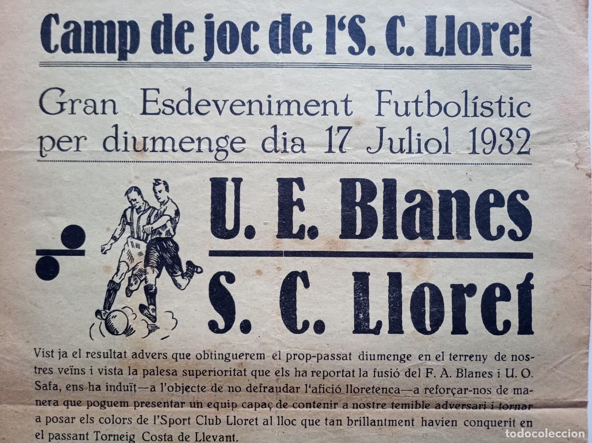 Coleccionismo deportivo: CARTEL ANTIGUO DE FUTBOL DE LA REPUBLICA. U.E. BLANES CONTRA S.C.LLORET. 17 JULIOL 1932.