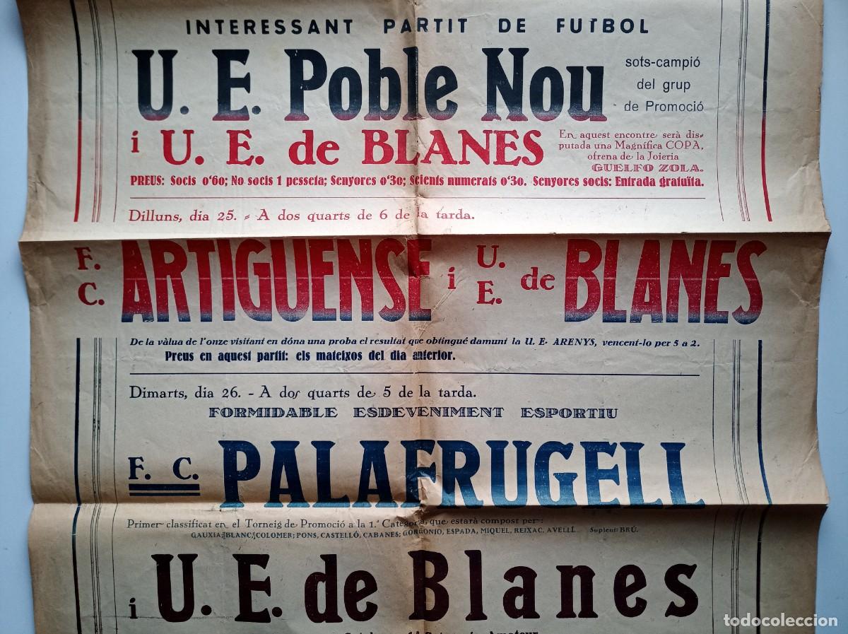 Coleccionismo deportivo: GRAN CARTEL ANTIGUO DE FUTBOL DE LA REPUBLICA. U.E. POBLE NOU - U.E. BLANES. 24,25,26 JULIOL 1932