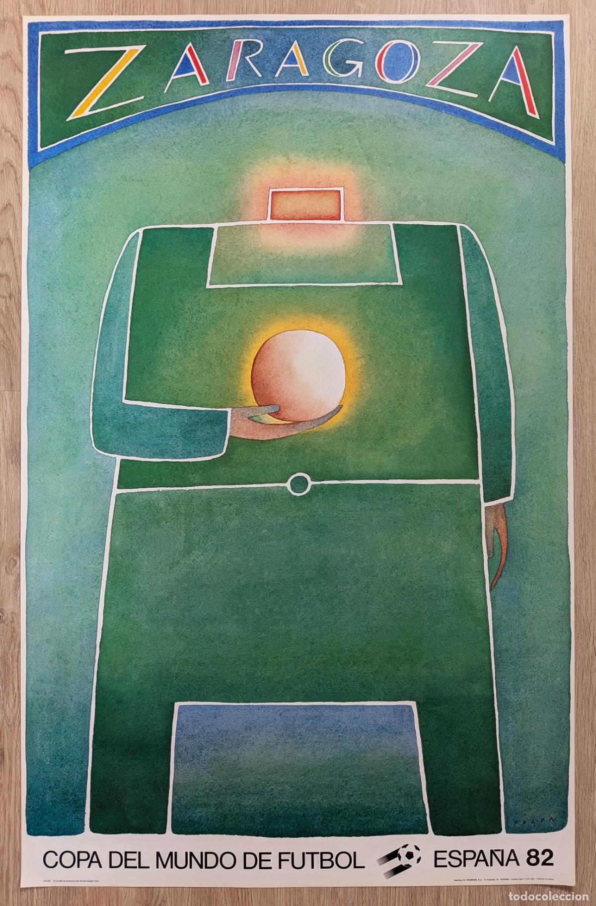 Coleccionismo deportivo: RW CARTEL FUTBOL MUNDIAL 82 1982 ESPA&Ntilde;A ZARAGOZA SEDE ORIGINAL CD42