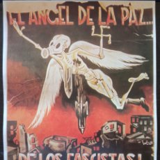 Carteles Guerra Civil: CARTEL EL ANGEL DE LA PAZ... DE LOS FASCISTAS. JUVENTUDES LIBERTARIAS. AUTOR WOLF. 1977. Lote 371262631