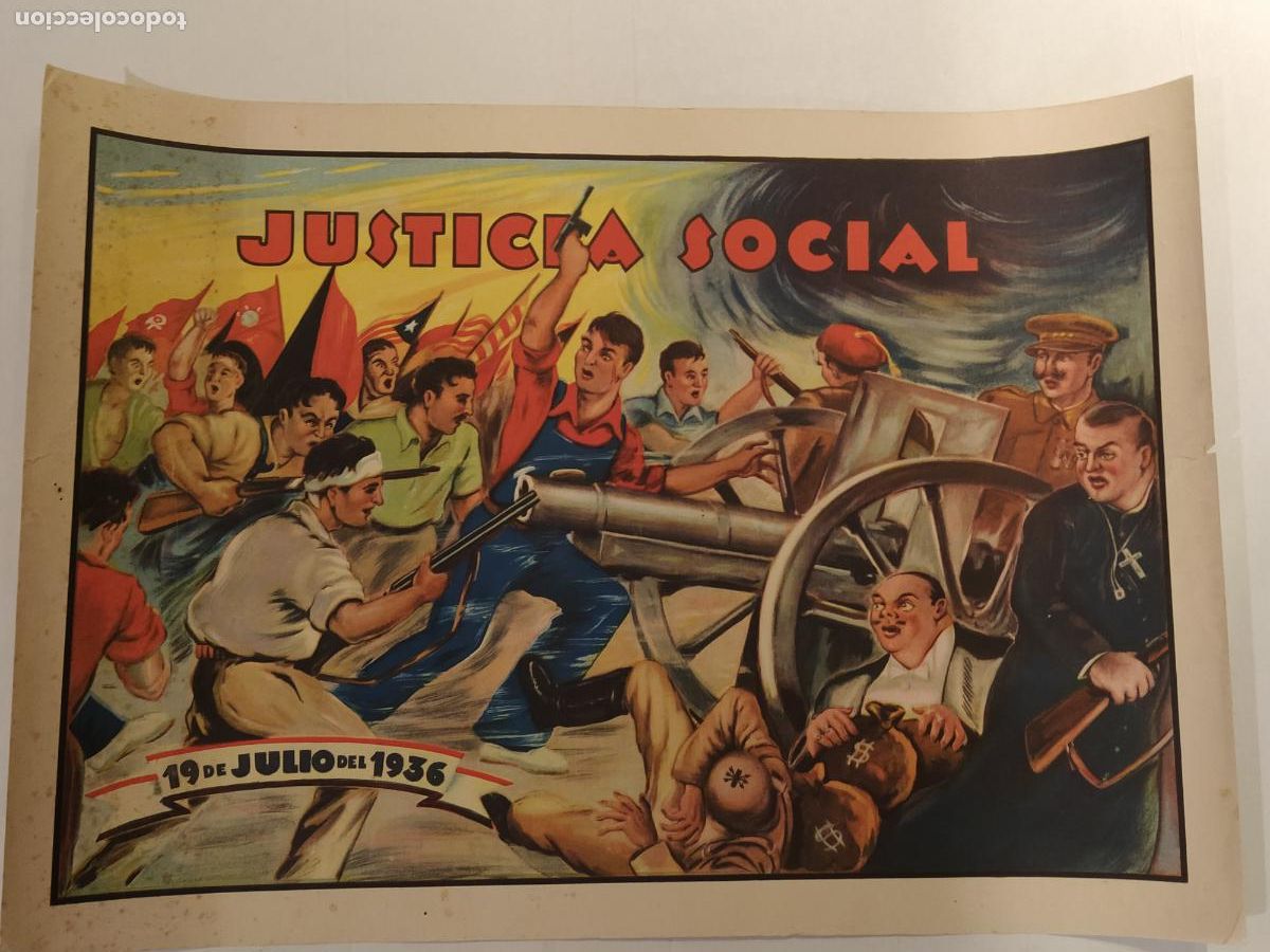Carteles Guerra Civil: GUERRA CIVIL - JUSTICIA SOCIAL - 19 JULIO 1936 - INDEPENDENCIA CATALUNYA - COMUNISMO -CARTEL ANTIGUO