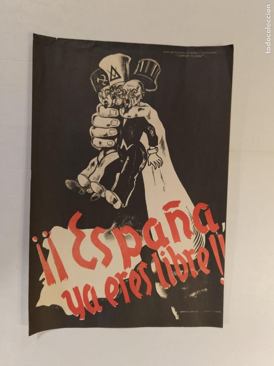 Civil War Posters : GUERRA CIVIL - ESPA&Ntilde;A YA ERES LIBRE - PROPAGANDA ANTI COMUNISTA - CARTEL ANTIGUO -VER FOTOS
