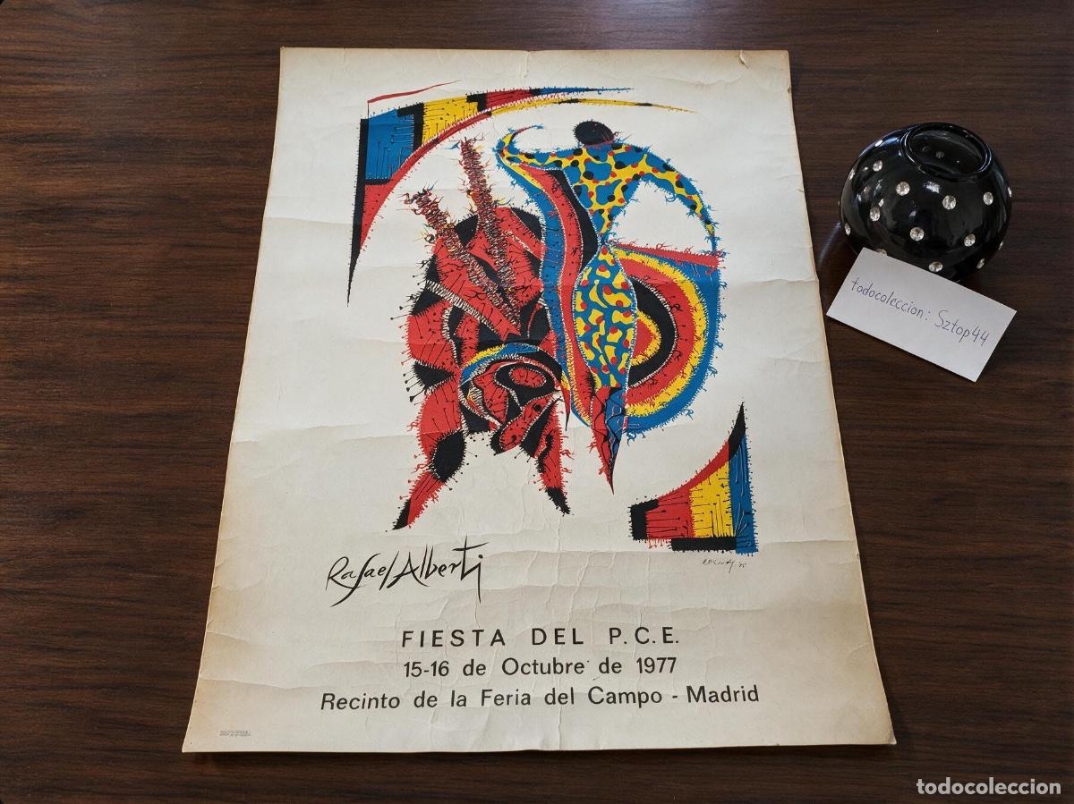 Carteles Guerra Civil: Antiguo Cartel Fiesta del P.C.E. 1977 Madrid - Obra de Rafael Alberti - PCE Transici&oacute;n