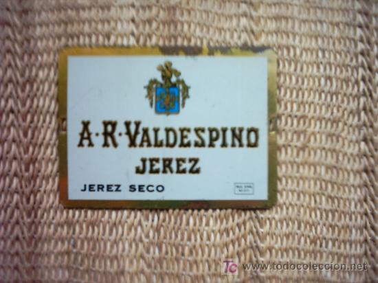 Plakate: ANTIGUA CHAPA LITOGRAFIADA DE  A.R. VALDESPINO JEREZ SECO. 12 x 9 cm.