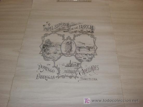 Affiches: litografia propaganda papel superior de las fabricas de domingo fabregas capellades barcelona,s xix
