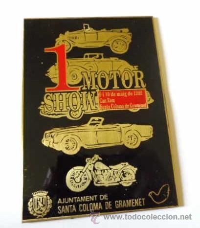 Carteles: CHAPA O PLACA CONMEMORATIVA- I MOTOR SHOW 1992 -AJUNTAMENT SANTA COLOMA DE GRAMENET ( CAN ZAM )
