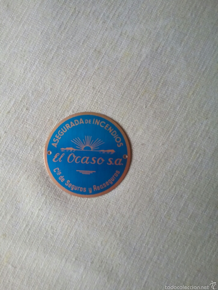 Carteles: CHAPA AZUL EN METAL.EL OCASO S.A. ASEGURADA DE INCENDIOS.Cia DE SEGUROS Y REASEGUROS. - Foto 1
