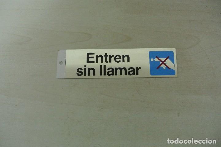 Posters: CARTEL INDICADOR ,ENTREN SIN LLAMAR