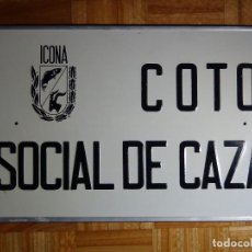 Carteles: CARTEL DE CHAPA TROQUELADO CON RELIEVE - ICONA - COTO SOCIAL DE CAZA