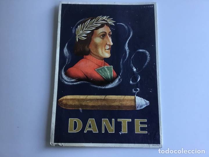 Affiches: Cigarros Dante , con soporte posterior en carton fuerte, 24 por 34 cm.