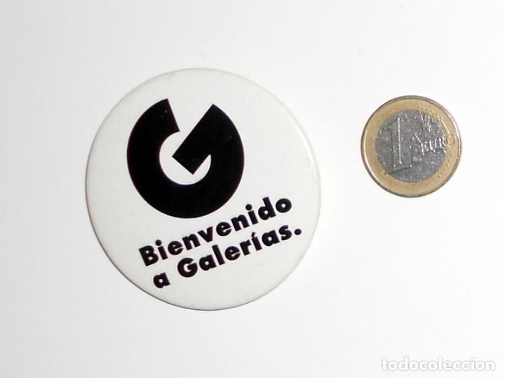 Plakate: CHAPA de AGUJA ANTIGUA - PUBLICIDAD VINTAGE - BIENVENIDO A GALERIAS - LOGO GALERIAS PRECIADOS