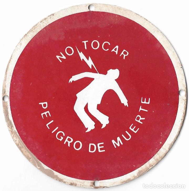 Plakate: CHAPA NO TOCAR PELIGRO DE MUERTE