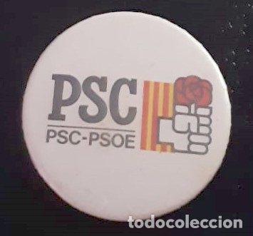 Carteles: CHAPA POL&Iacute;TICA DEL PSC PSOE - Foto 1
