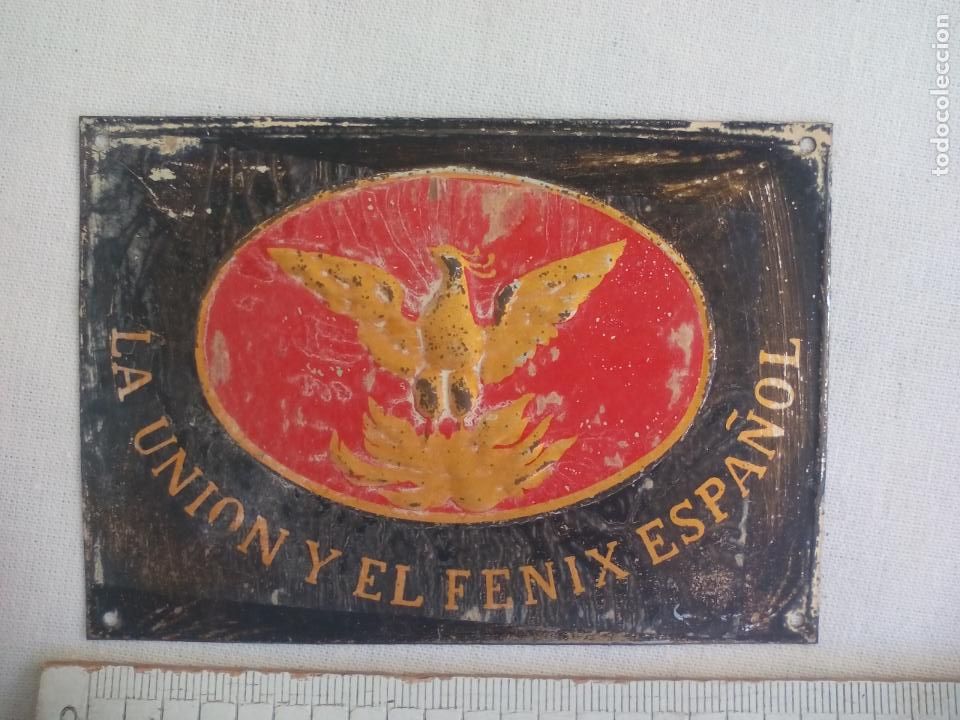 Affiches: ANTIGUO ROTULO PEQUE&Ntilde;O PUBLICITARIO LA UNION Y EL FENIX ESPA&Ntilde;OL CHAPA METALICA  CARTEL