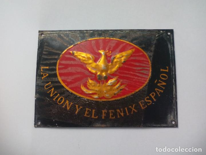 Affiches: ANTIGUO ROTULO PEQUE&Ntilde;O PUBLICITARIO LA UNION Y EL FENIX ESPA&Ntilde;OL CHAPA METALICA CARTEL