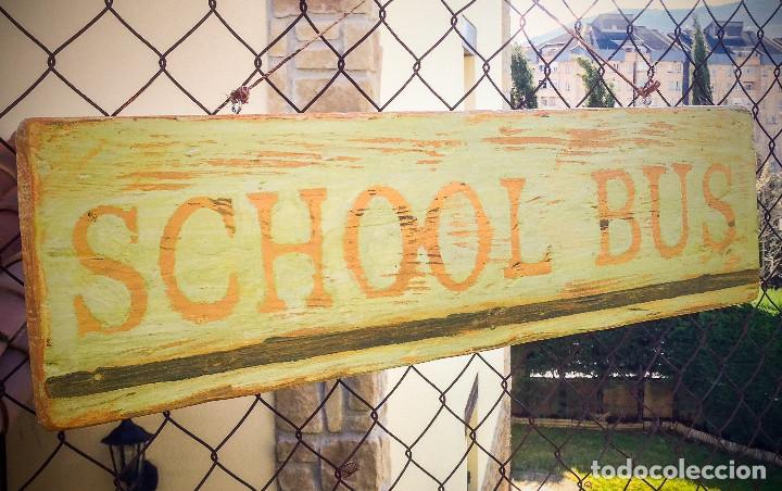 Posters: CARTEL SCHOOL BUS LETRERO DECORATIVO DE MADERA PARA COLGAR SE&Ntilde;AL AUTOBUS ESCOLAR