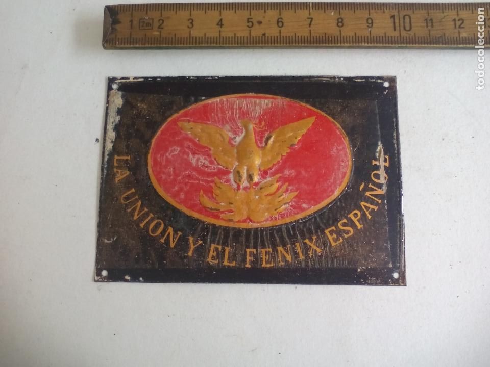 Affiches: ANTIGUO ROTULO PEQUE&Ntilde;O PUBLICITARIO LA UNION Y EL FENIX ESPA&Ntilde;OL CHAPA METALICA CARTEL