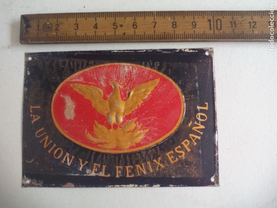 Affiches: ANTIGUO ROTULO PEQUE&Ntilde;O PUBLICITARIO LA UNION Y EL FENIX ESPA&Ntilde;OL CHAPA METALICA CARTEL
