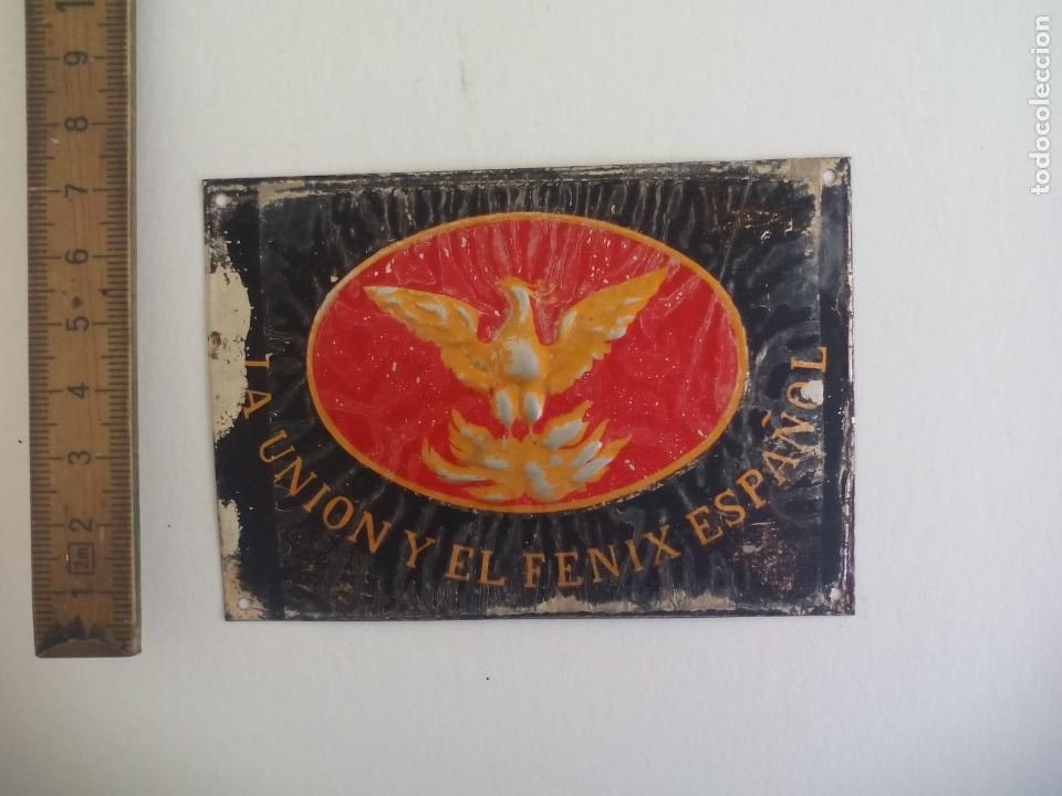 Affiches: ANTIGUO ROTULO PEQUE&Ntilde;O PUBLICITARIO LA UNION Y EL FENIX ESPA&Ntilde;OL CHAPA METALICA CARTEL