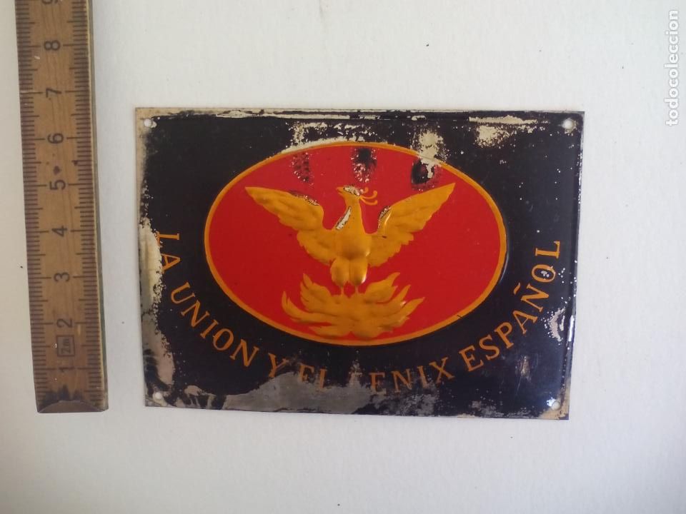 Affiches: ANTIGUO ROTULO PEQUE&Ntilde;O PUBLICITARIO LA UNION Y EL FENIX ESPA&Ntilde;OL CHAPA METALICA CARTEL