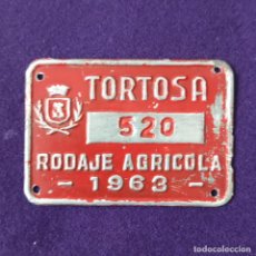 Carteles: ANTIGUA CHAPA - MATRICULA DE RODAJE AGRICOLA DE TORTOSA. Nº520. AÑO 1963. PLACA.. Lote 212852112