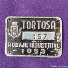 Carteles: ANTIGUA CHAPA - MATRICULA DE RODAJE INDUSTRIAL DE TORTOSA. Nº157. AÑO 1963. PLACA.. Lote 212852166