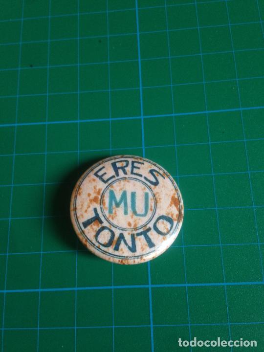 Carteles: CHAPA ERES MU TONTO PIN - Foto 1