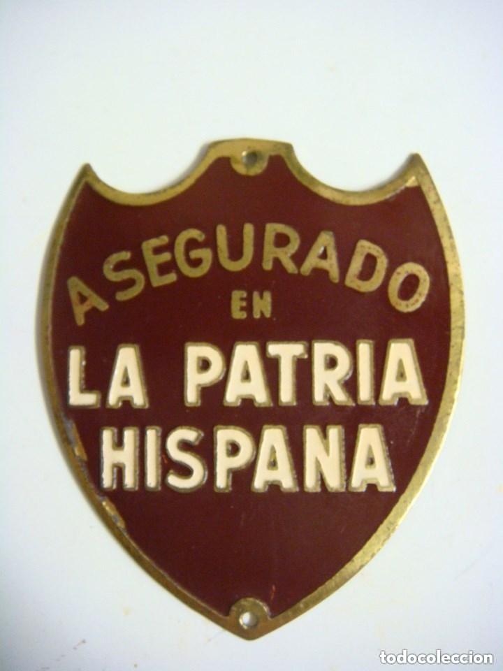 Carteles: PLACA EN CHAPA ASEGURADORA EN LA PATRIA HISPANA - Foto 1