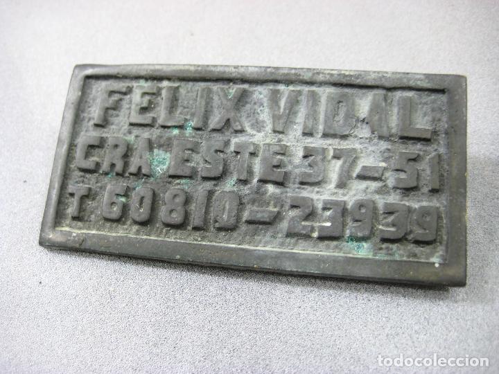Carteles: PLACA DE BRONCE DE FELIX VIDAL CRA ESTE - Foto 2