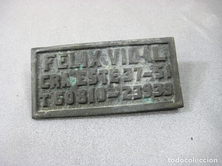 Carteles: PLACA DE BRONCE DE FELIX VIDAL CRA ESTE - Foto 1
