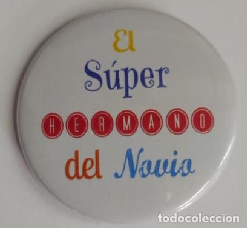 Posters: CHAPA BODA. S&Uacute;PER HERMANO DEL NOVIO CHAPAROPA-129 ,2