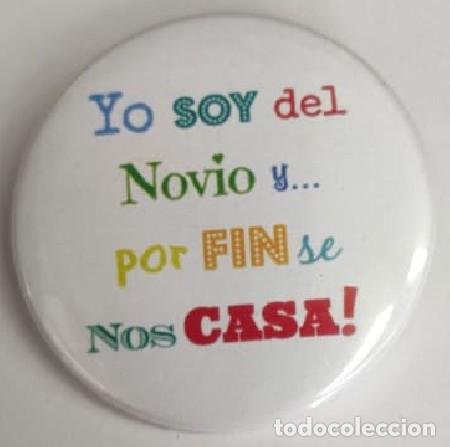 Posters: CHAPA BODA. YO SOY DEL NOVIO Y POR FIN SE NOS CASA CHAPAROPA-130 ,2