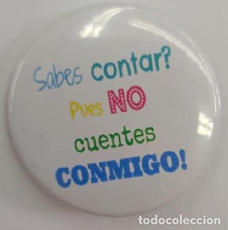 Affiches: CHAPA BOCA. SABES CONTAR? PUES NO CUENTES CONMIGO. CHAPAROPA-151