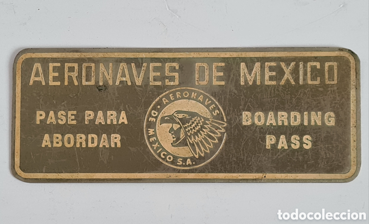 Posters: Placa Met&aacute;lica Aeronaves de M&eacute;xico Pase para Abordar Boarding Pass - Entrada - Aerom&eacute;xico Aerol&iacute;nea