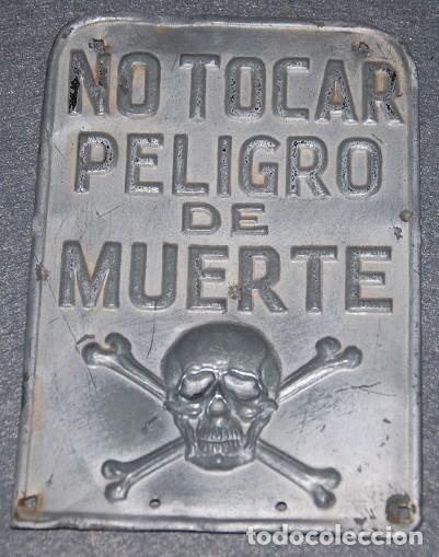 Carteles: CHAPA/PLACA NO TOCAR PELIGRO DE MUERTE (ORIGINAL) - Foto 1