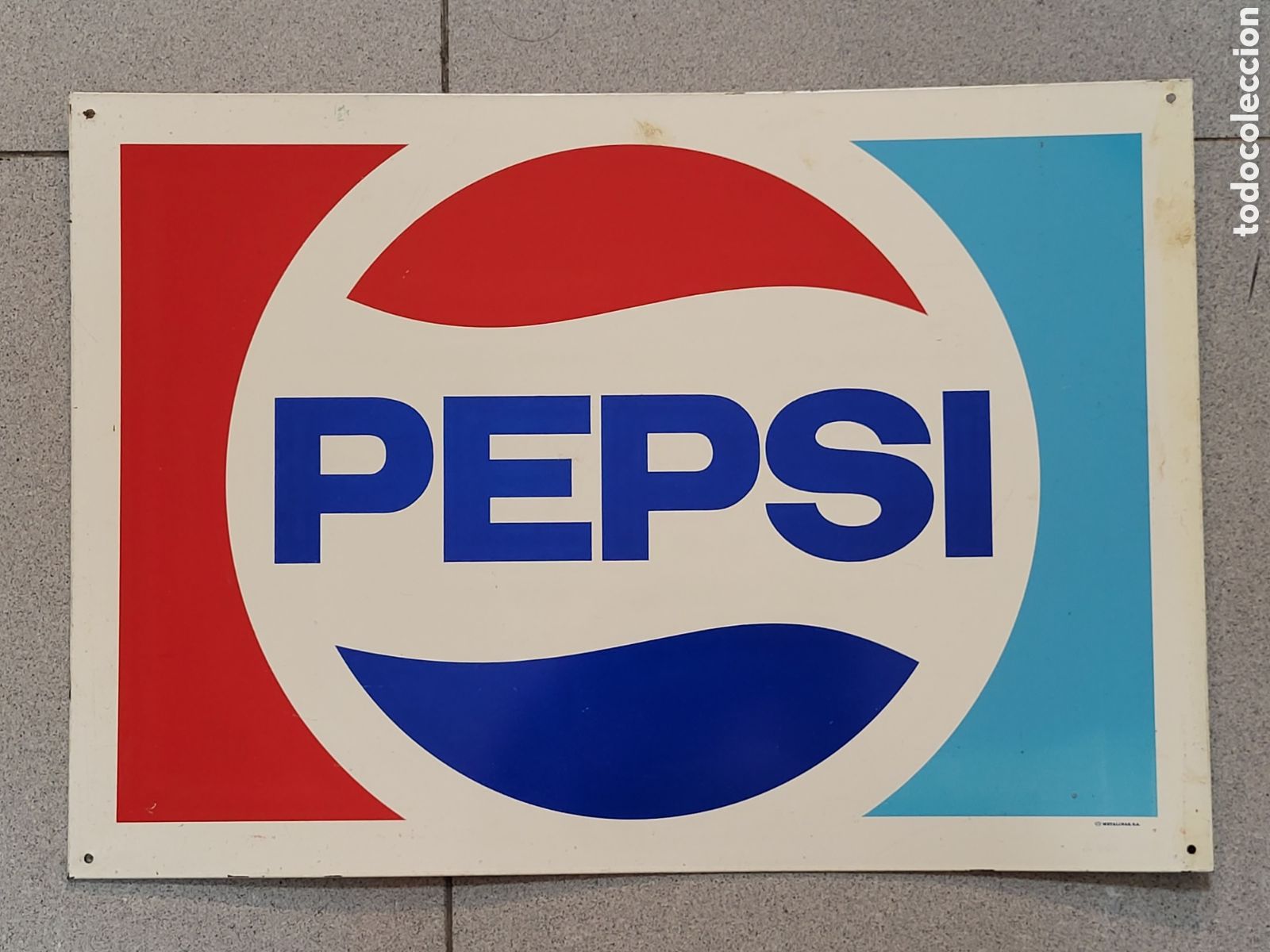 Posters: CHAPA MET&Aacute;LICA. PEPSI. GRUPO PEPSI COLA. METALINAS S.A. D&Eacute;CADA DE 1970. 49 x 34 cm