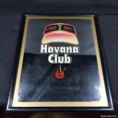 Carteles: ESPEJO PUBLICIDAD - HAVANA CLUB - EL RON DE CUBA - IMPORTADO - AÑEJO 7 AÑOS / CAA 55