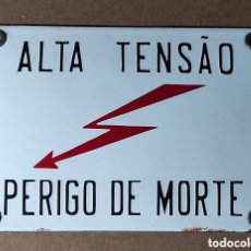 Carteles: PLACA ESMALTADA - PORTUGAL - ALTA TENSIÓN - PELIGRO DE MUERTE