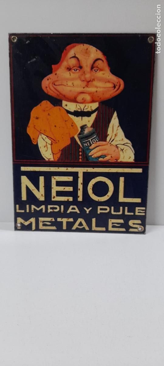 Plakate: REPRODUCCION DEL CARTEL DE NETOL . REALIZADO EN CHAPA . MEDIDA DE FRENTE 20 CM ALTO 28 CM