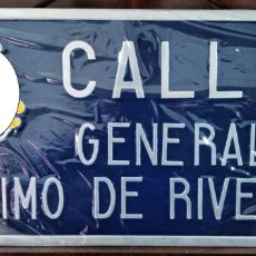Carteles: PLACA DE CALLE, CALLE GENERAL PRIMO DE RIVERA. 60 X 33 CM