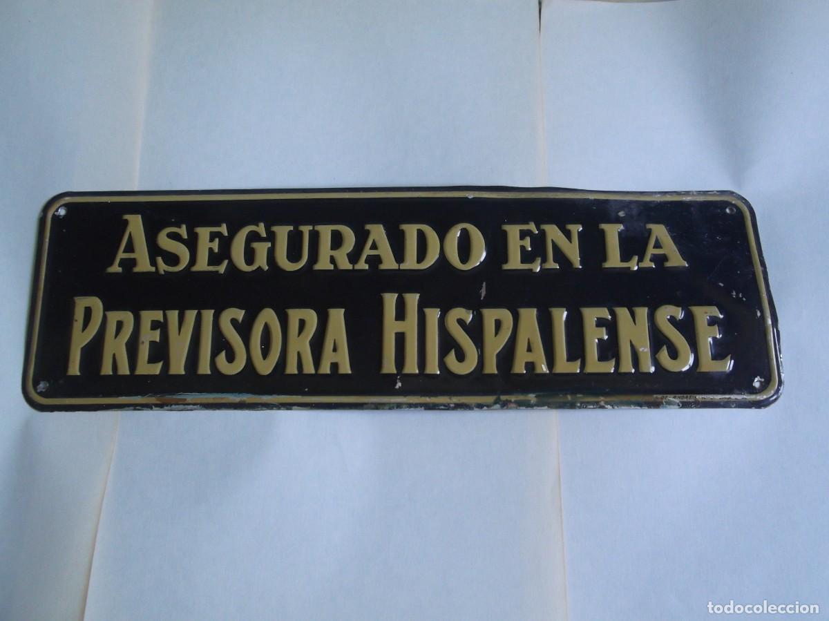 Carteles: CHAPA ESMALTADA ASEGURADA PREVISORA HISPALENSE - Foto 1