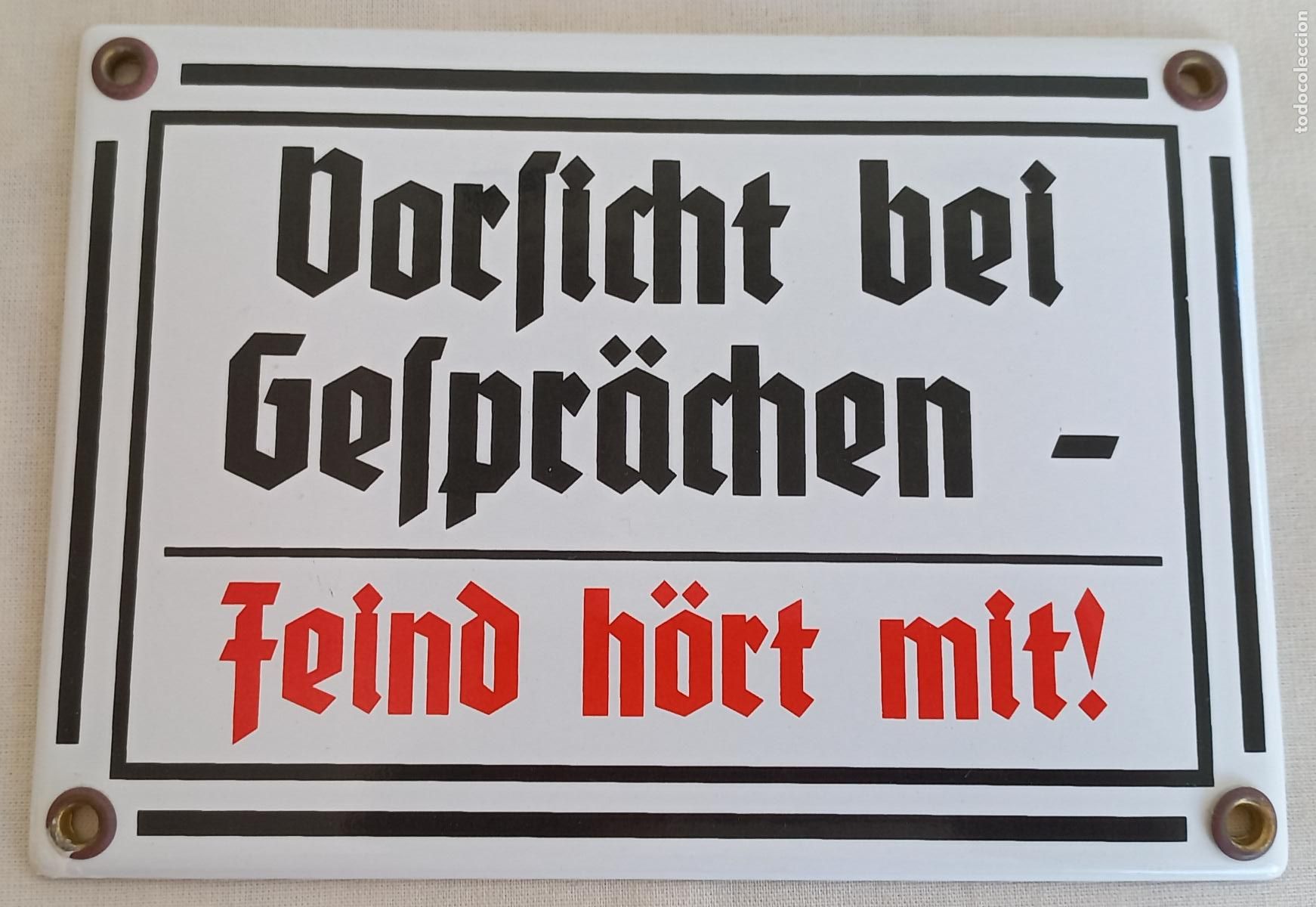 Affiches: ROTULO CARTEL DE METAL ALEM&Aacute;N, PORCELANA ESMALTADA Vorsicht bei Gespr&auml;chen - Feind h&ouml;rt mit!.