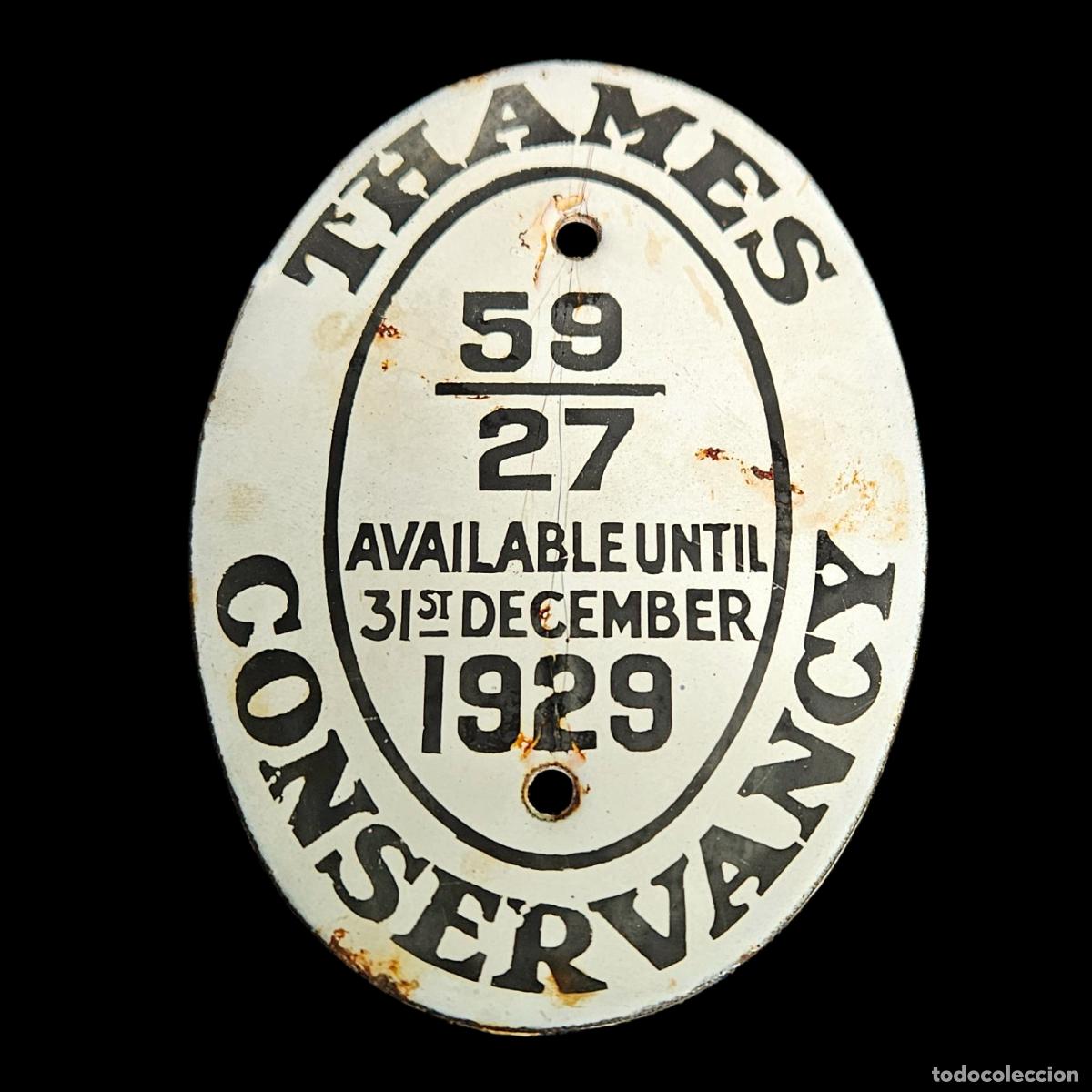 Carteles: Chapa esmaltada de &rdquo;Thames Conservancy&rdquo; 1929 - Foto 1